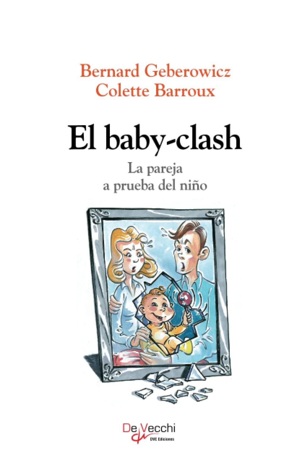 El Baby-Clash (Spanish Edition)