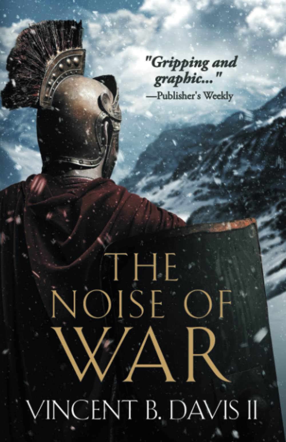 The Noise of War: A Tale of Ancient Rome (The Sertorius Scrolls)