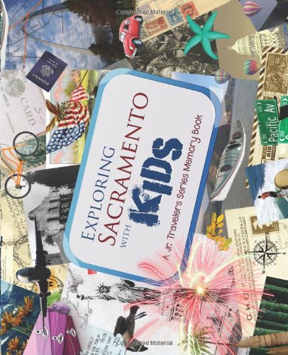 Exploring Sacramento with Kids