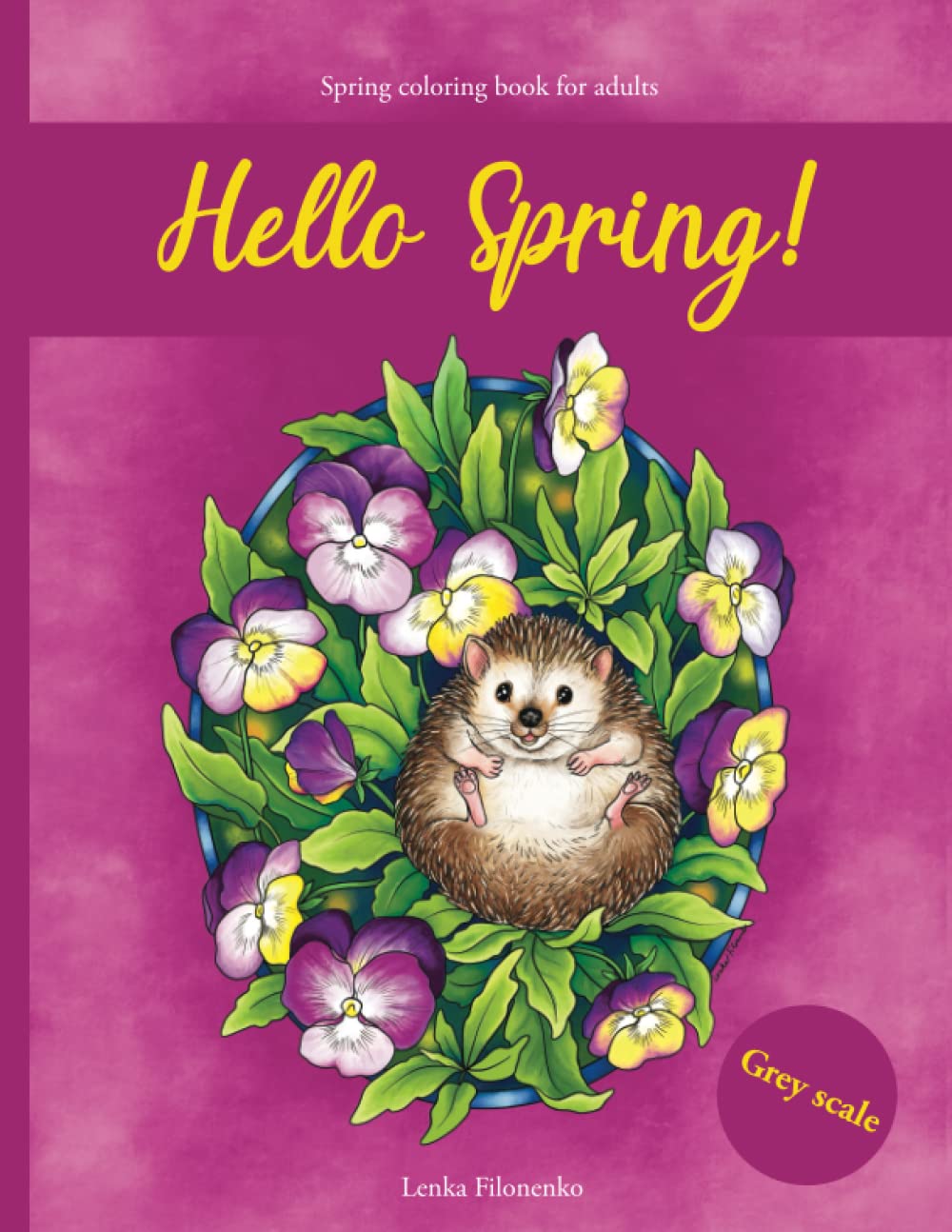 Hello Spring!: Spring and Easter Coloring Book