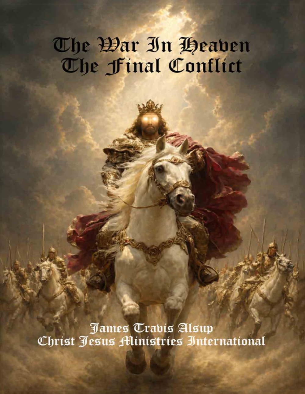The War In Heaven: The Final Conflict