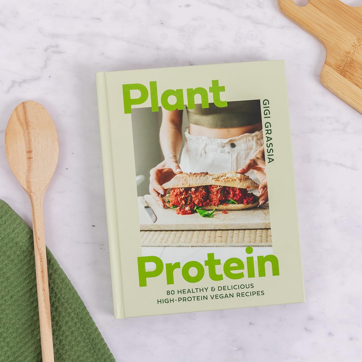 Plant Protein: 80 healthy and delicious high-protein vegan recipes