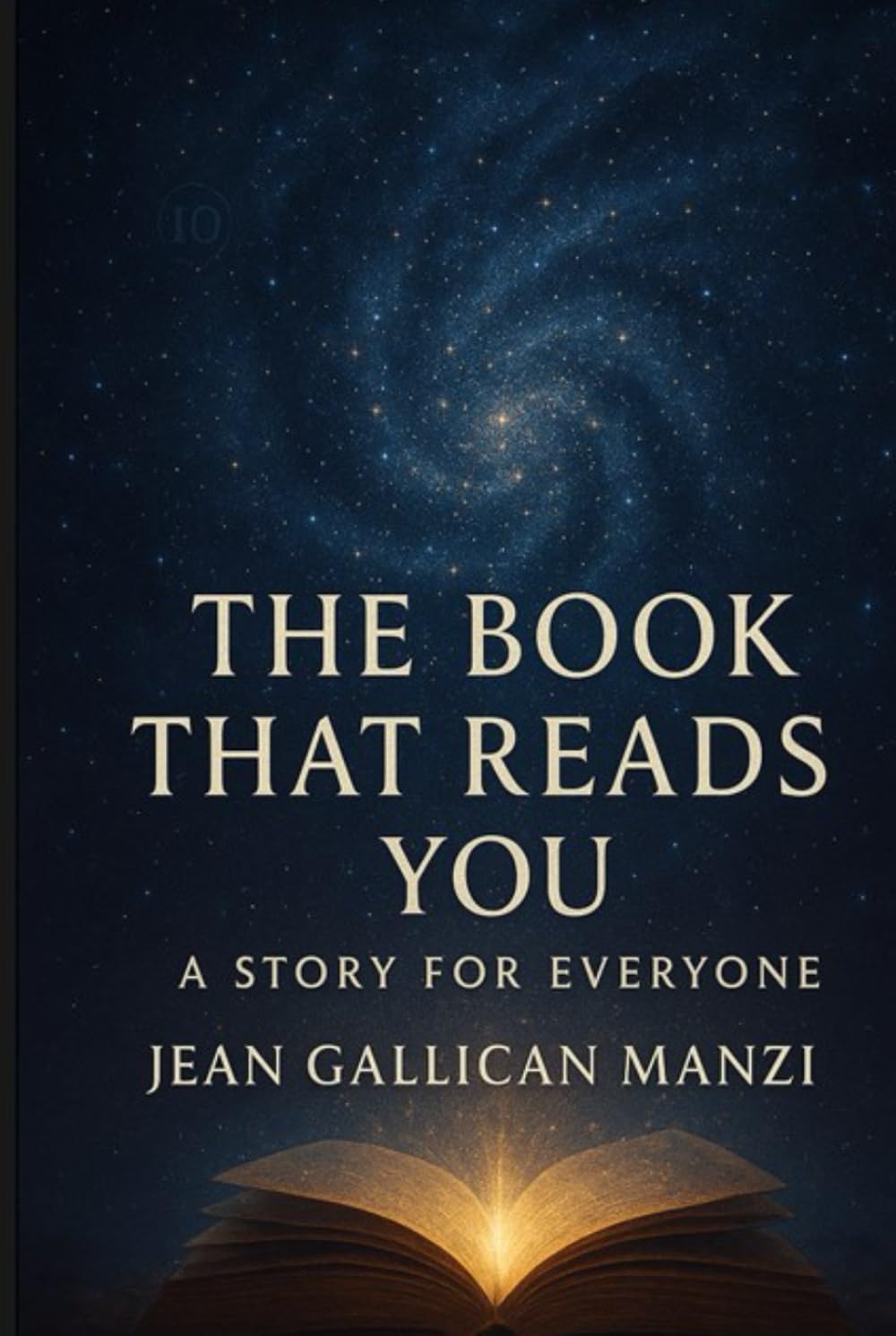 The BOOK That READS YOU: A Story for Everyone