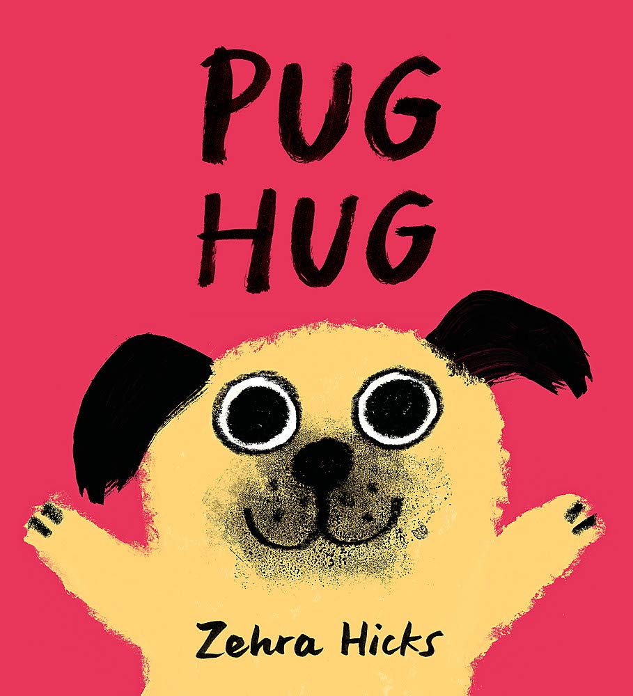 Pug Hug Hicks Zehra Amazon Co Uk Books