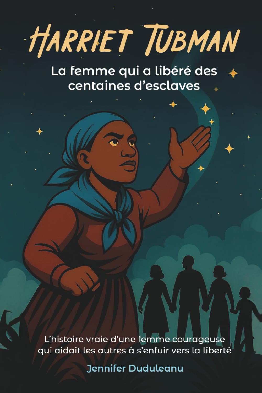 Harriet Tubman: La femme qui a libéré des centaines d’esclaves