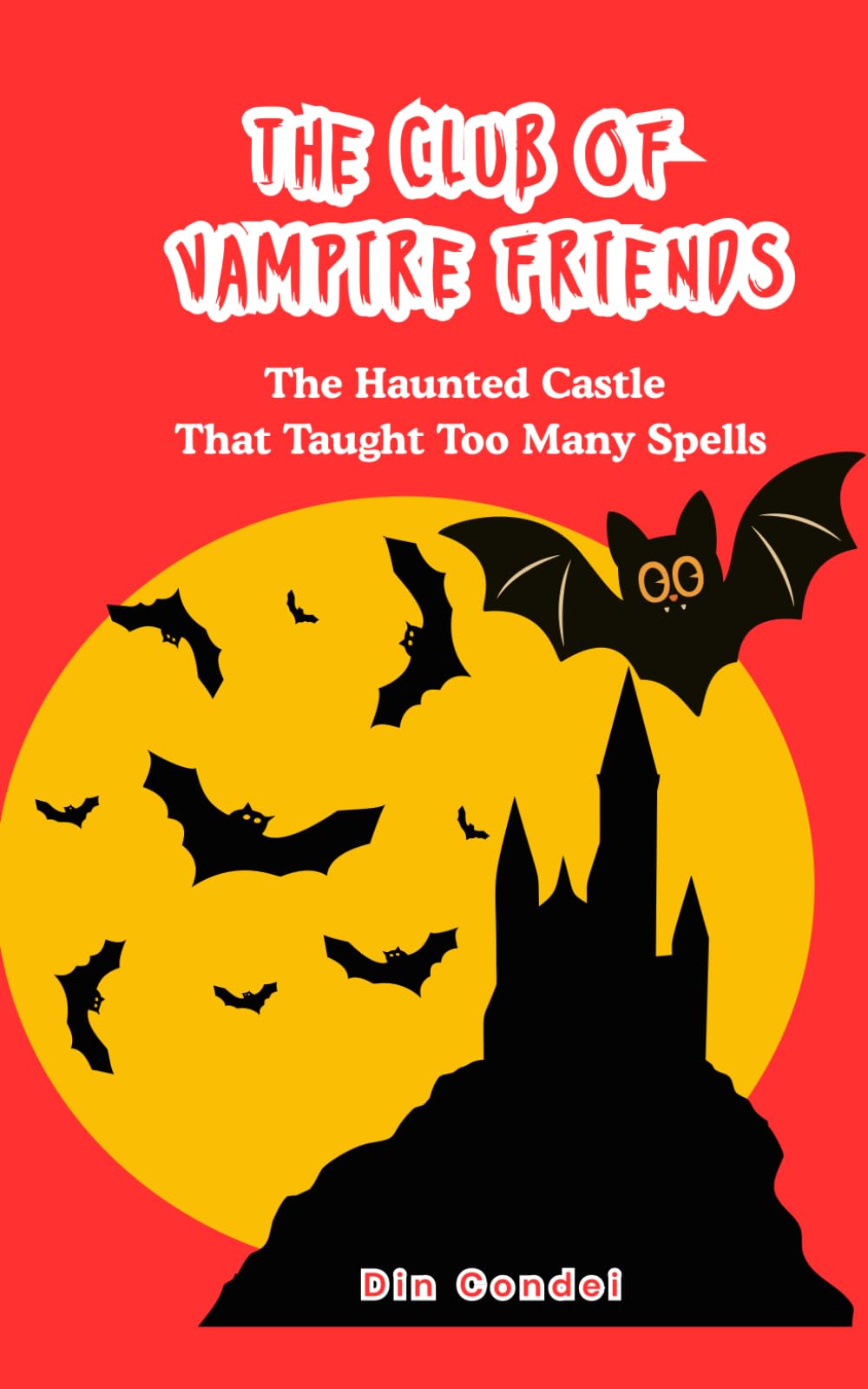 The Club of Vampire Friends: The Castle That Learned Too Much: 7