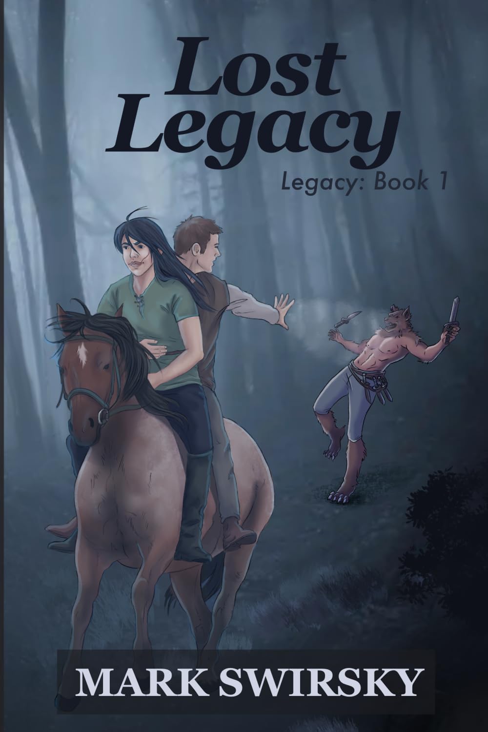 Legacy: Book One: Lost Legacy