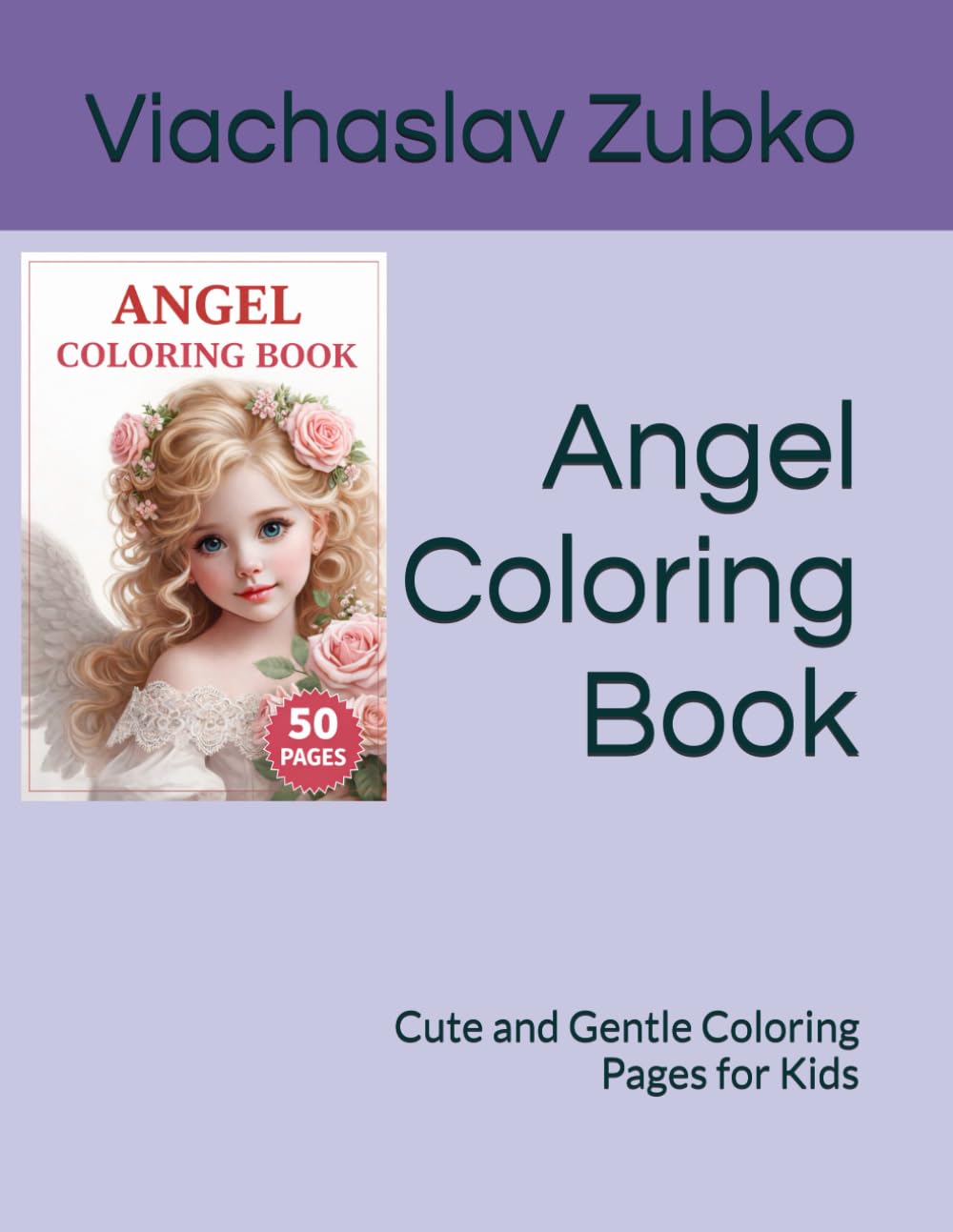 Angel Coloring Book: Cute and Gentle Coloring Pages for Kids