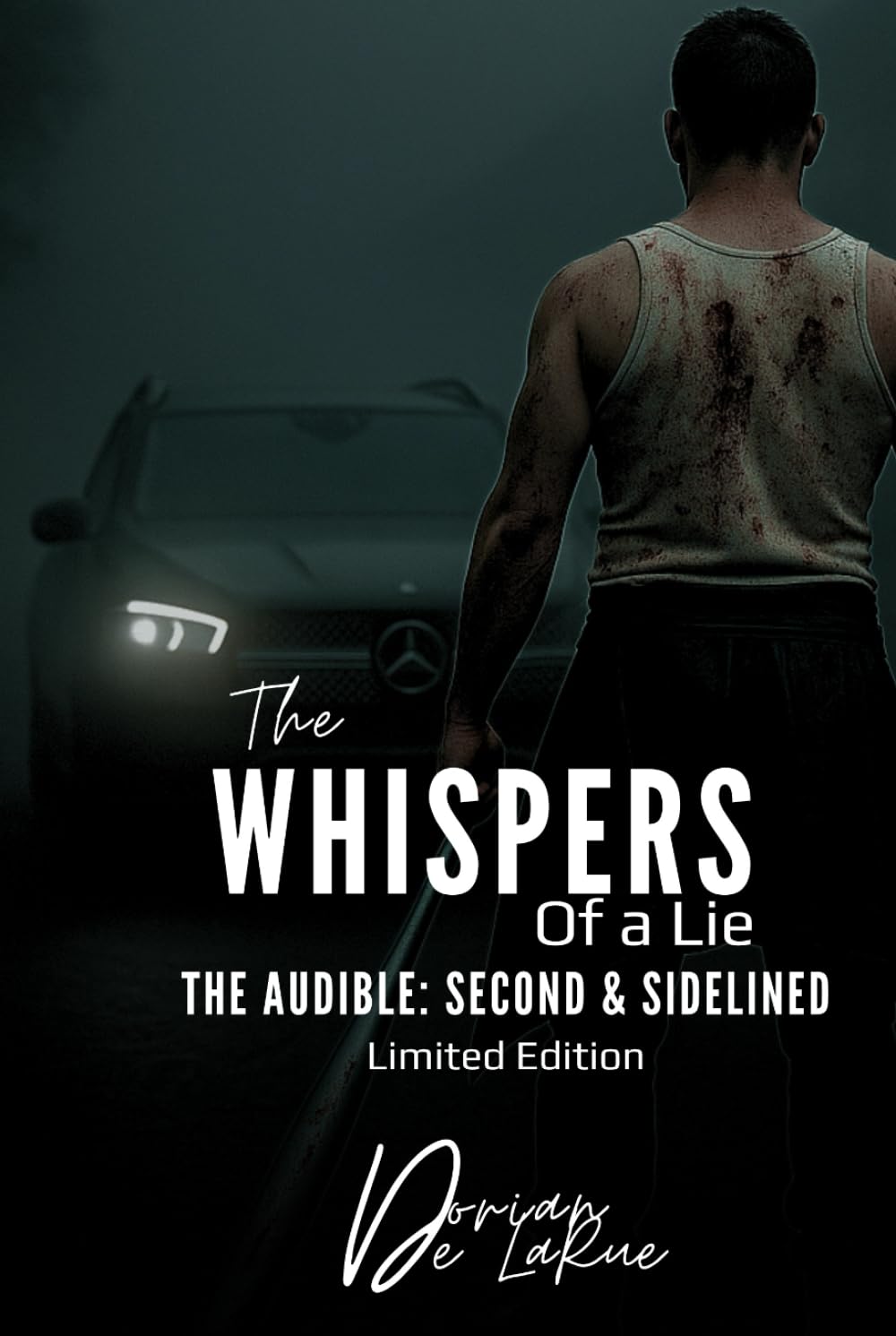 The Whispers of a Lie: The Audible: Second & Sidelined