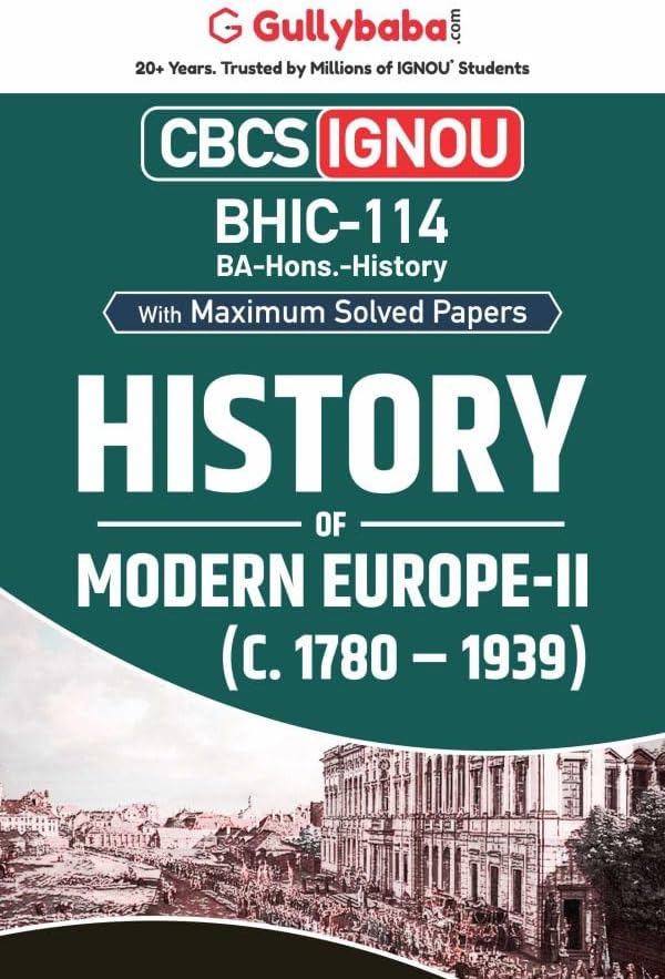 Gullybaba IGNOU BA (Hons.) 6th Sem BHIC-114 History of Modern Europe -II (c. 1780 – 1939) in English-Latest Edition IGNOU Help Book with Solved Previous Year's Question Papers and Impt. Exam Notes