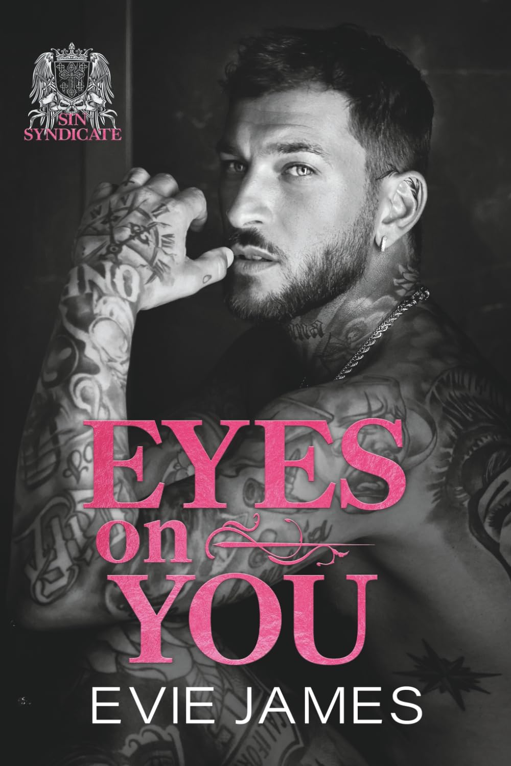 Eyes on You (The Sin Syndicate Mafia Romance)