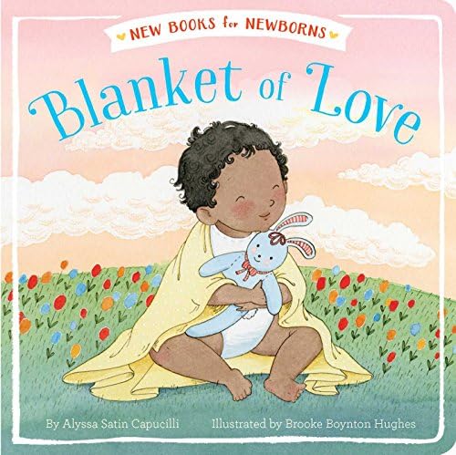 Blanket of Love (New Books for Newborns) [Print Replica] Kindle Edition