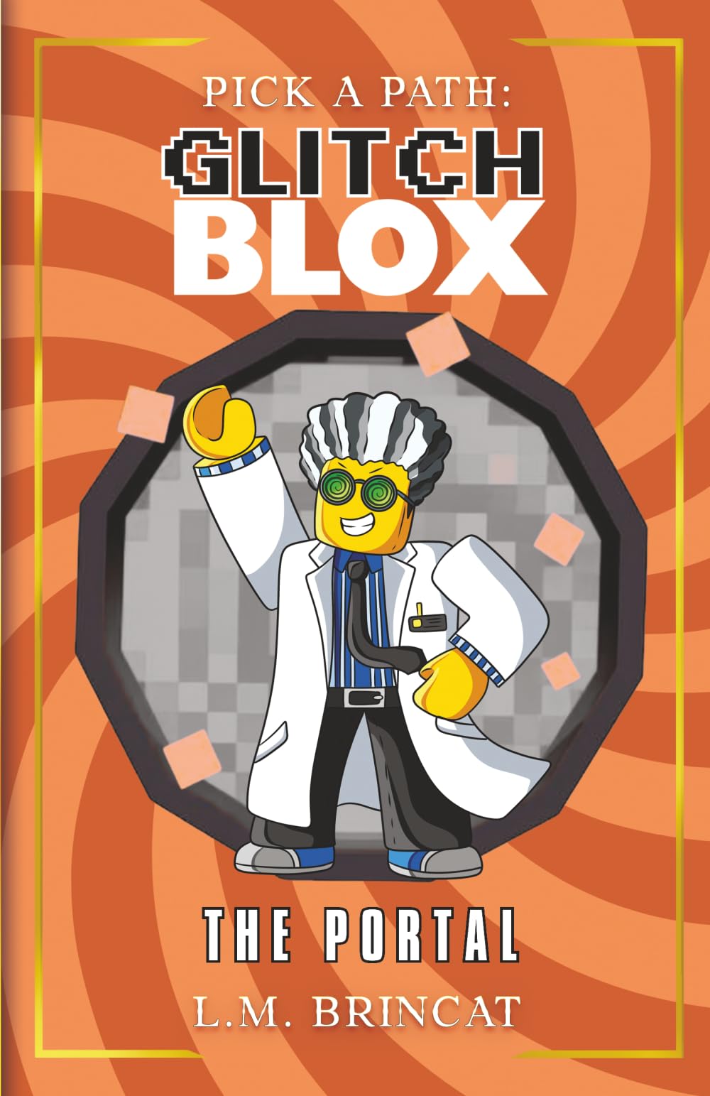 GlitchBLOX: The Portal: Pick a Path: The Portal: Pick a Path: The Portal
