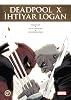 Deadpool X İhtiyar Logan Kağıt Kapak – 17 Ağustos 2023