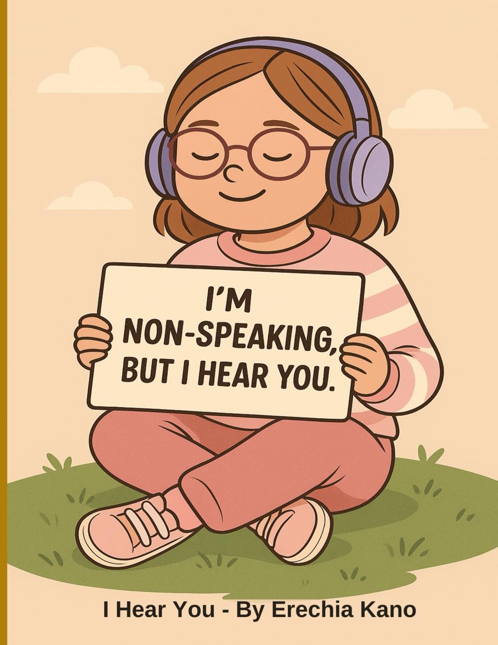I Hear You: I’m Non-speaking, But I Hear You