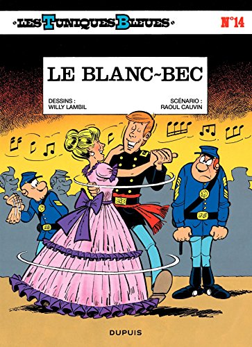 Télécharger Les Tuniques Bleues - Tome 14 - LE BLANC-BEC Livre PDF Gratuit