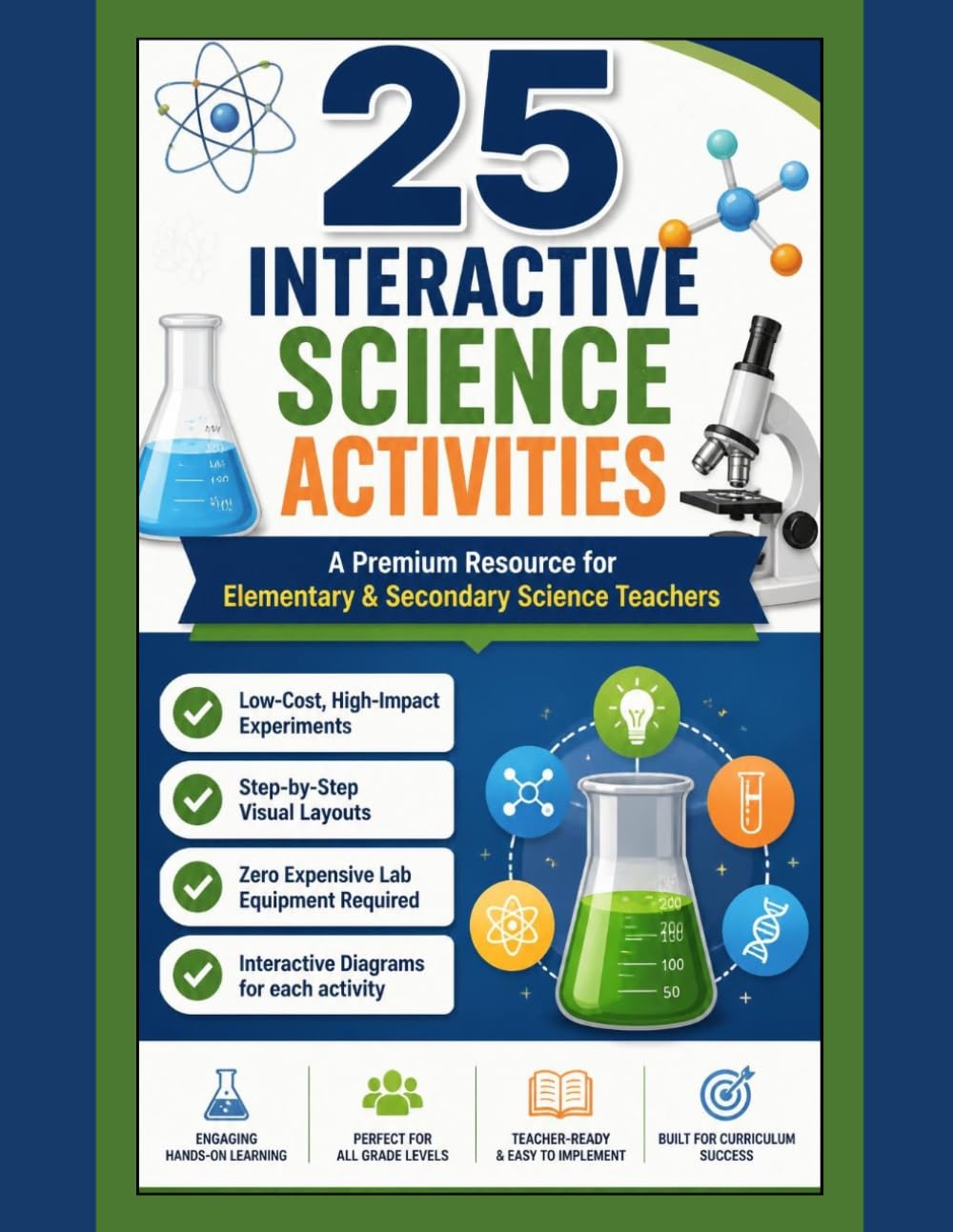 Low-Cost Science Activities Booklet: 25 Easy Physics, Chemistry & Biology Experiments for Middle & Secondary School: A Premium Resource for Elementary & Secondary Science Teachers