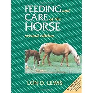 Feeding and Care of the Horse