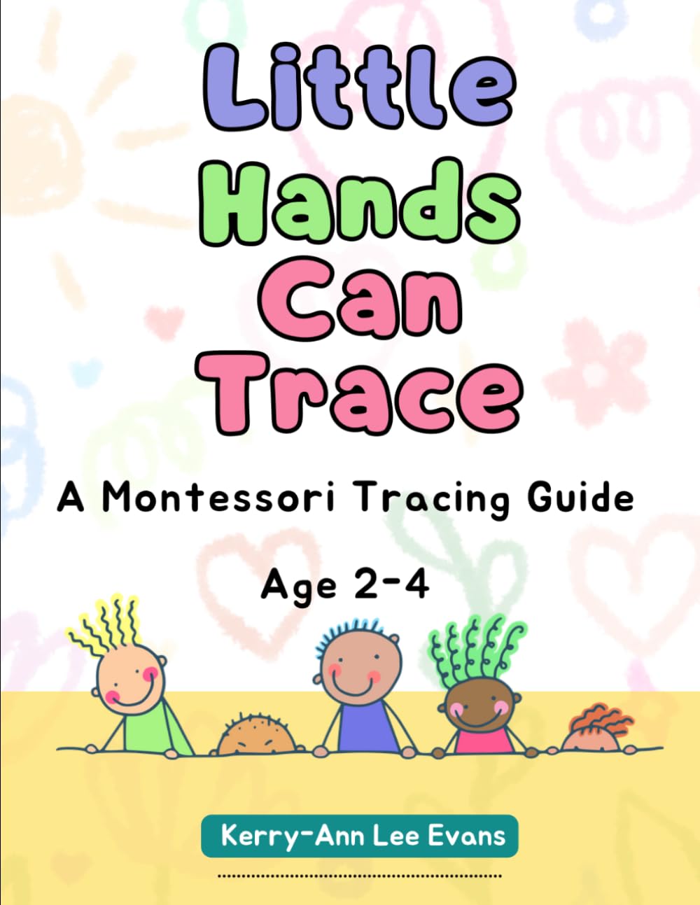 Little Hands Can Trace: A Montessori-Inspired Fine Motor and Pre-Writing Readiness Workbook