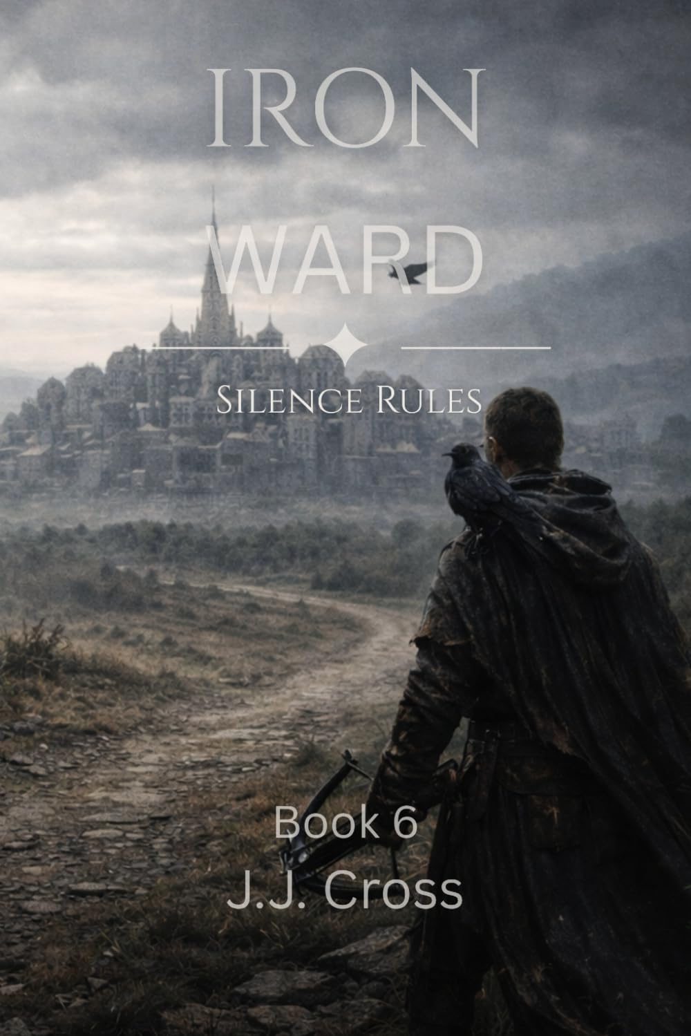 IRON WARD: Silence Rules