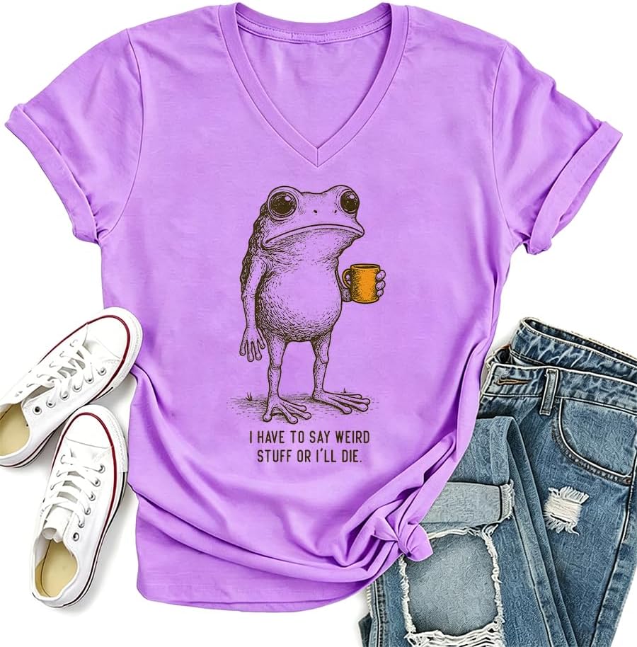 Weird T-Shirts I Have to Say Weird Stuff Or I Will Die Shirt Funny Frog Shirt