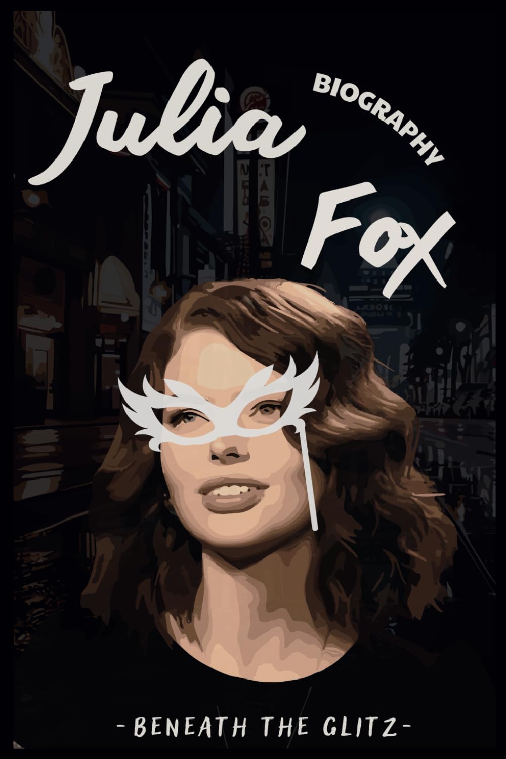 Julia Fox Biography: Beneath the Glitz