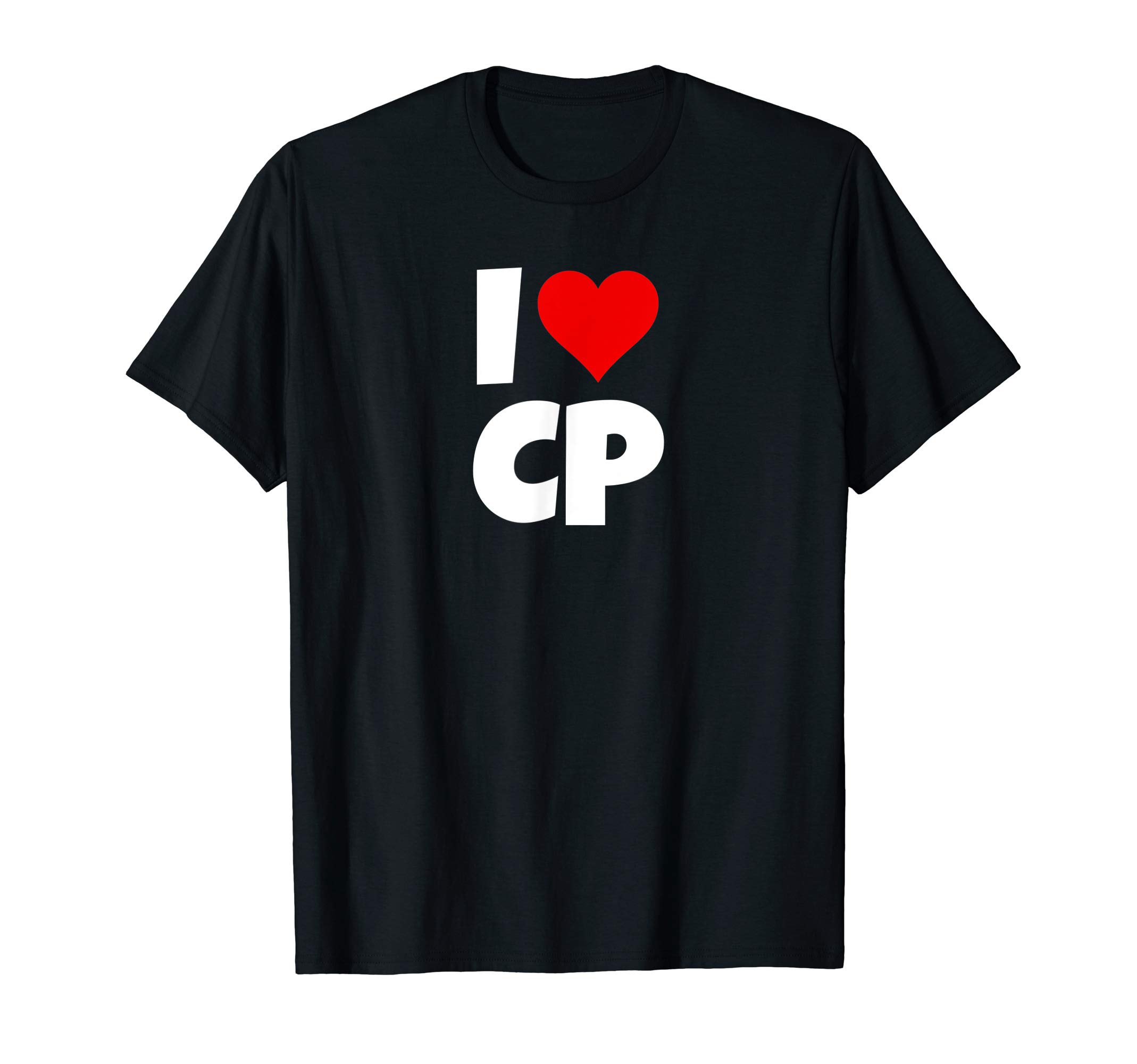 I Love CP I Heart CP Ich Liebe CP Ich Herz CPI Love CP I Heart CP I Love CP I Heart CP T-Shirt