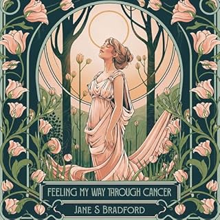 Feeling My Way Through Cancer cover art