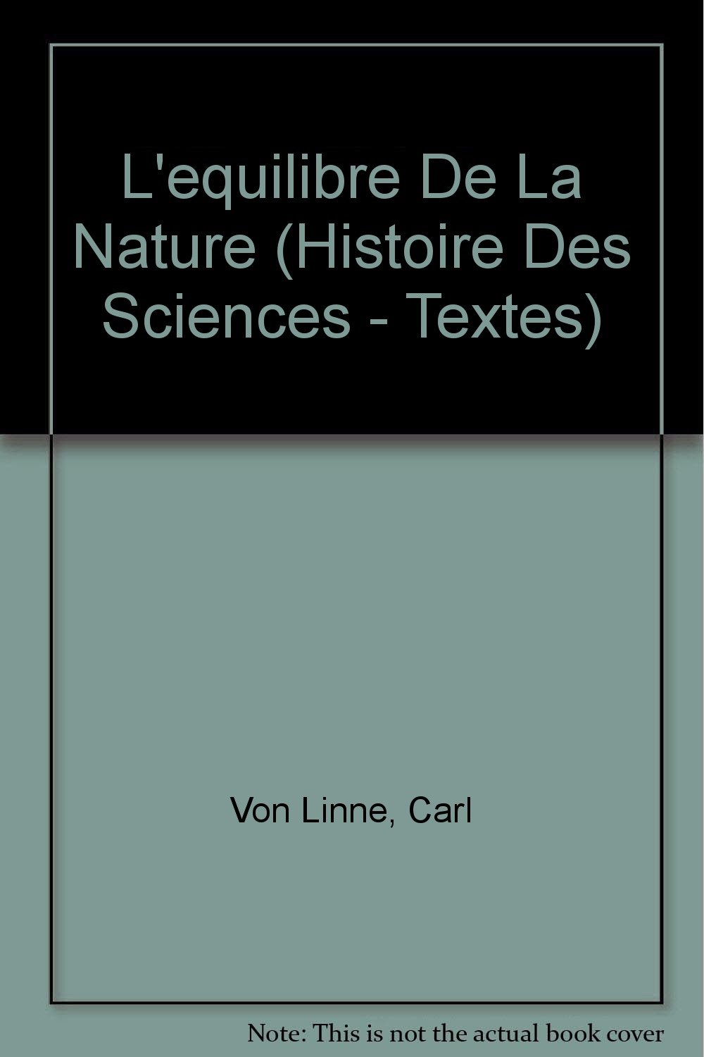 L'Équilibre de la Nature C. Linné L'équilibre de la nature : Von, Linné carl, Limoges, Camille