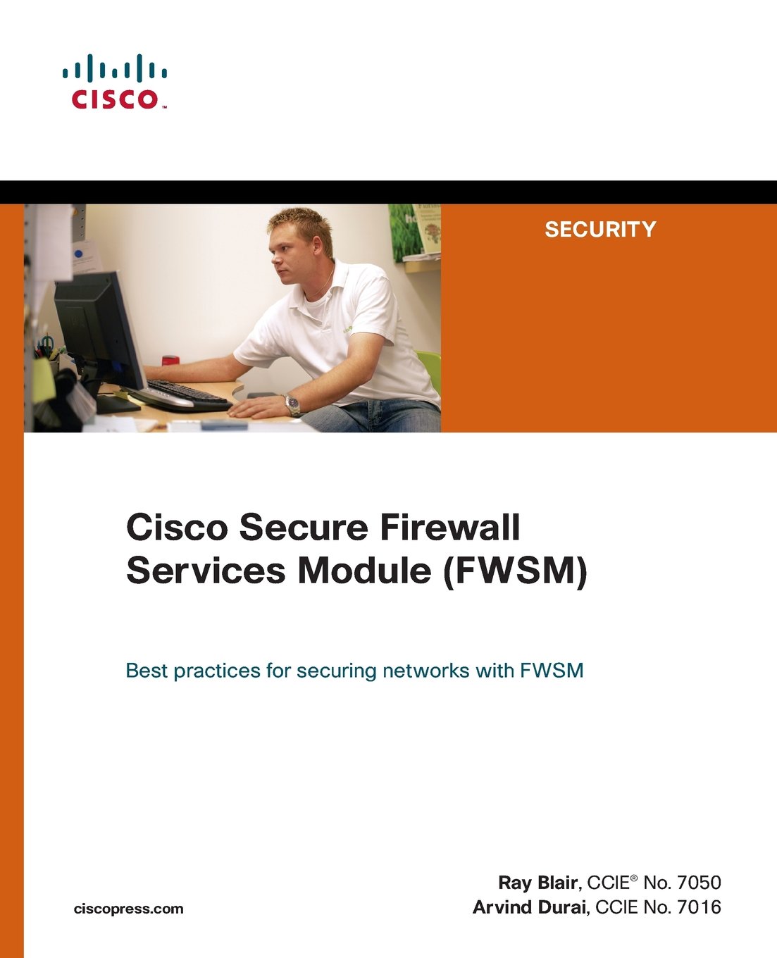 Cisco Secure Firewall Services Module (FWSM): Blair, Ray, Durai, Arvind ...