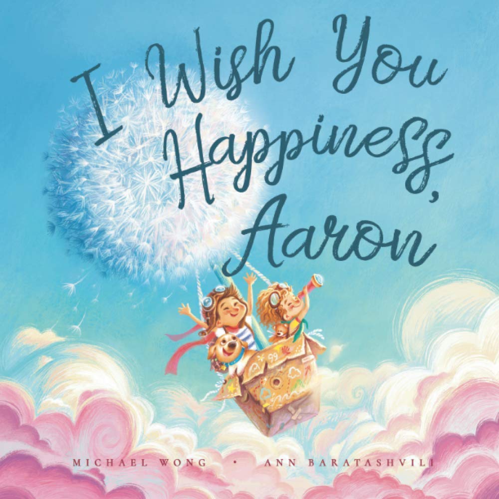 I Wish You Happiness, Aaron (The Unconditional Love for Aaron Series)