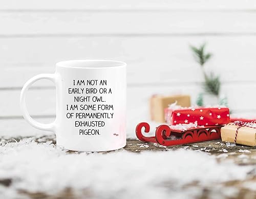 Miniatura 3 de Tazas motivacionales de café  Early Bird Night Owl Permanentemente Agotado Paloma Hilarante Regalos de mordaza