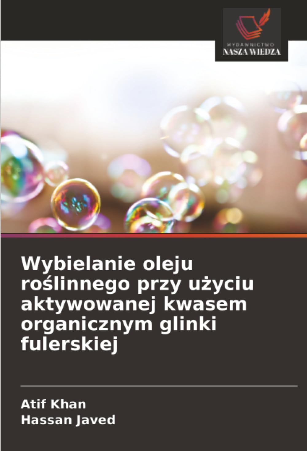 Wybielanie oleju ro¿linnego przy u¿yciu aktywowanej kwasem organicznym glinki fulerskiej
