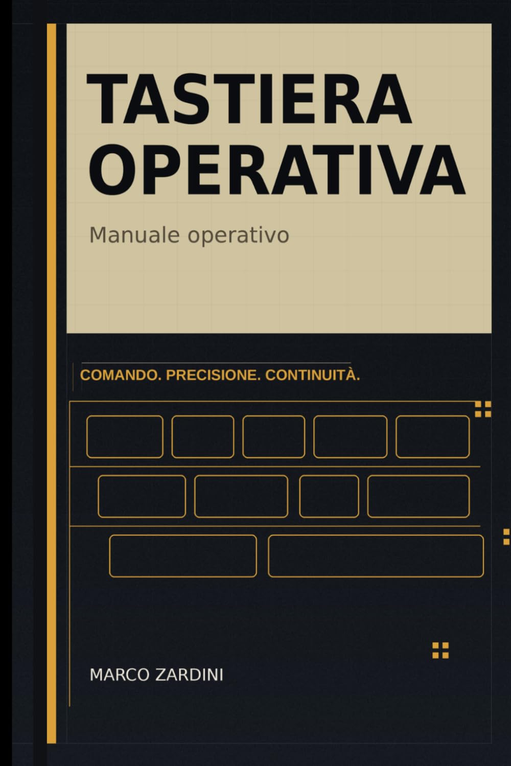 Tastiera Operativa: Per professionisti, freelance e lavoratori digitali: controllo del lavoro, velocità utile e comando linguistico nell’era dell’intelligenza artificiale