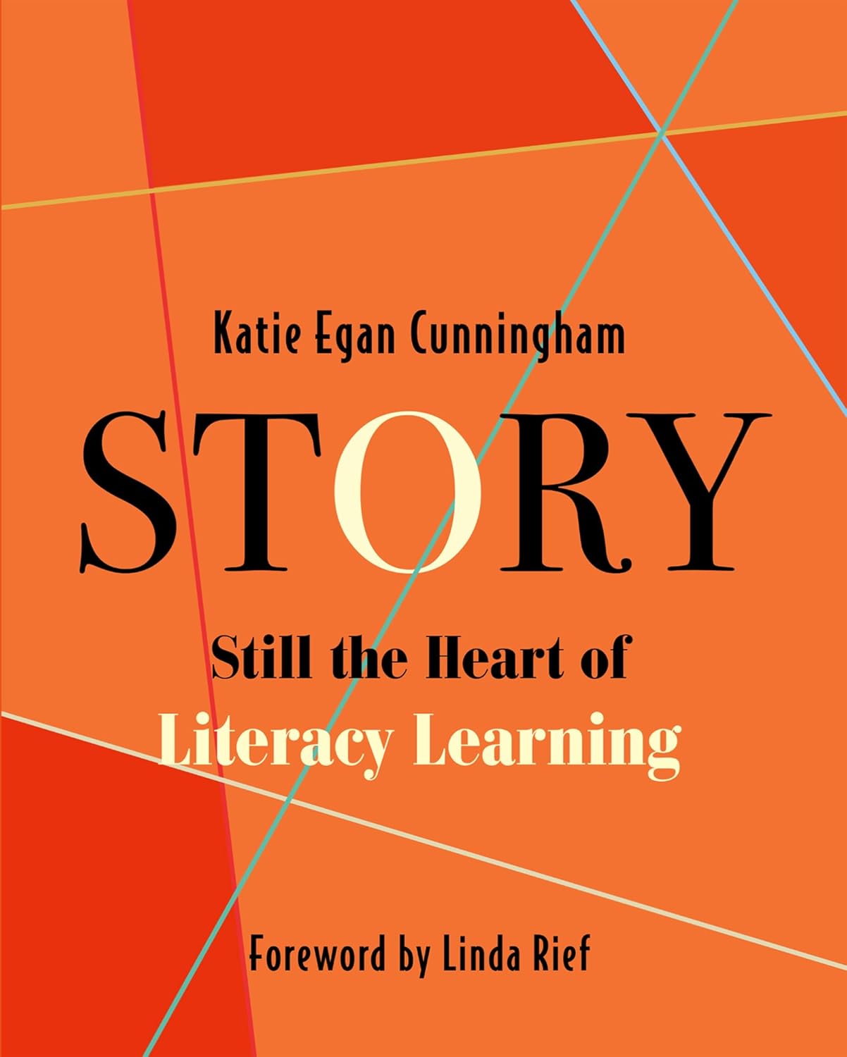 Story: Still the Heart of Literacy Learning      1st Edition, Kindle Edition