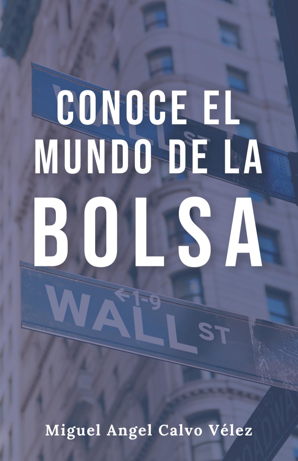 CONOCE EL MUNDO DE LA BOLSA