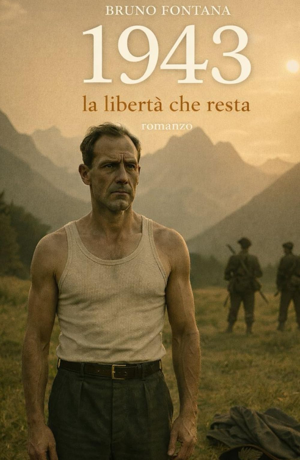1943: La Libertà che Resta