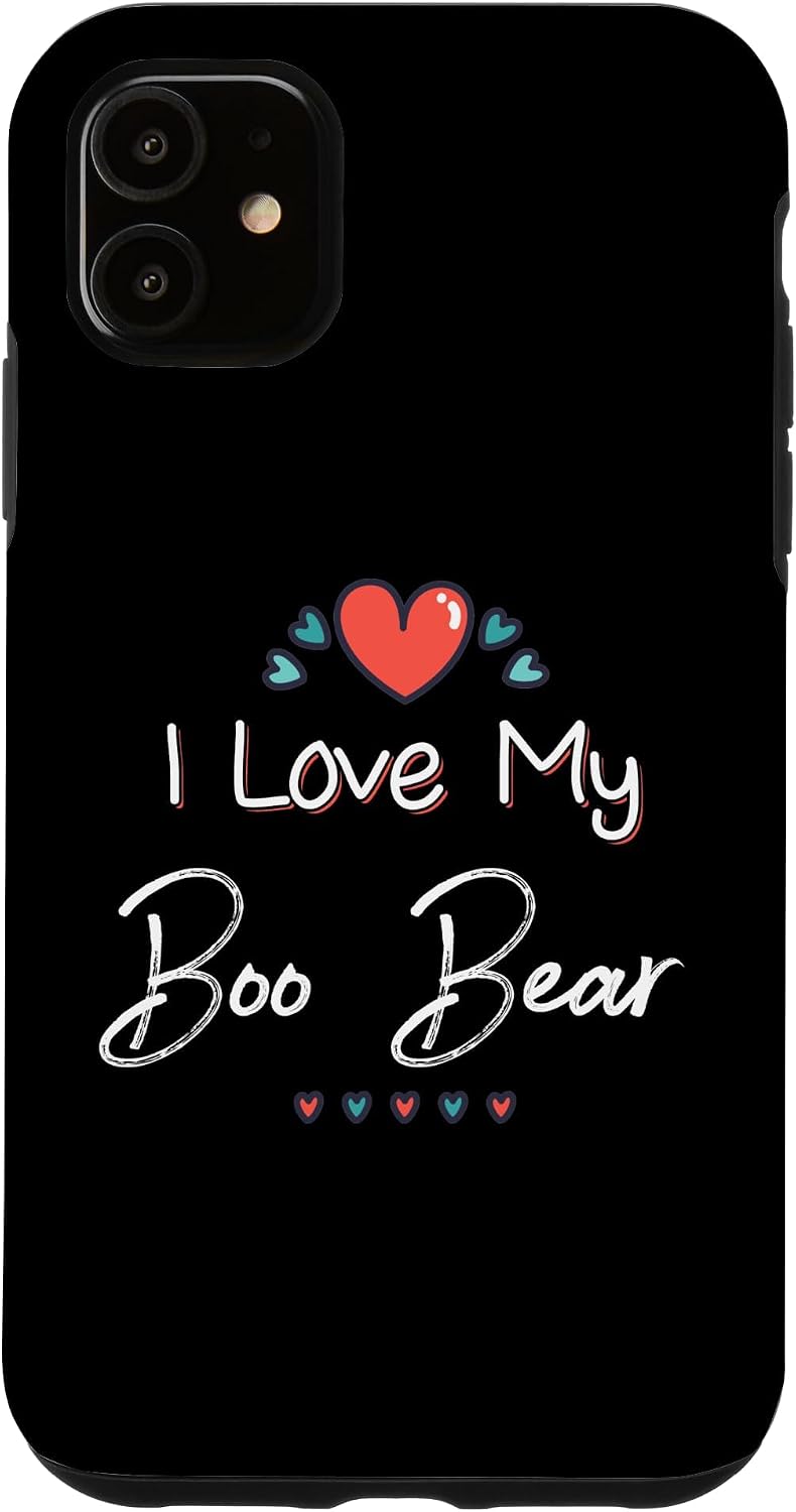 I Love My Boo Bear Cute Mothers Day T-Shirt Gift Case for iPhone 11