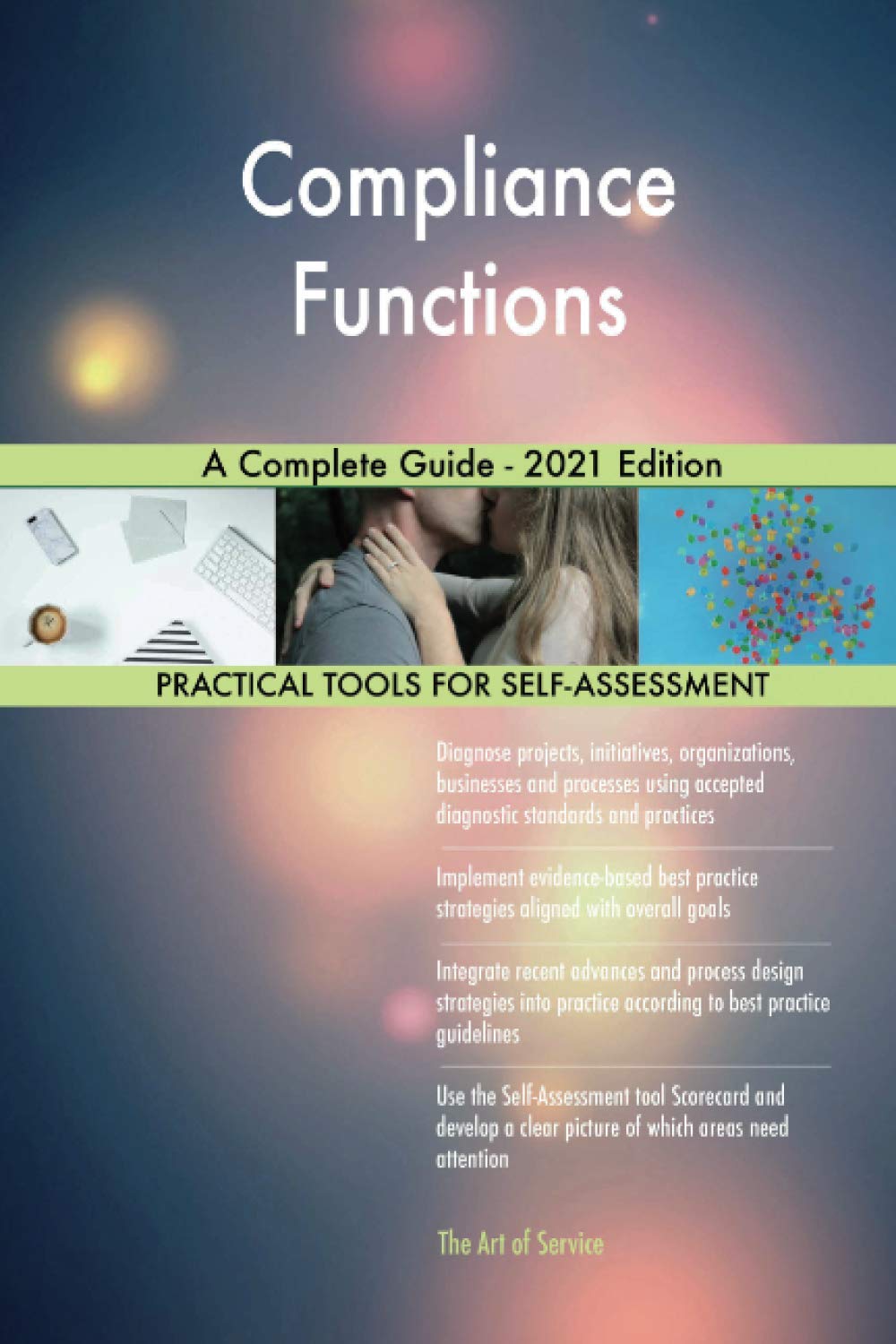 Compliance Functions A Complete Guide - 2021 Edition