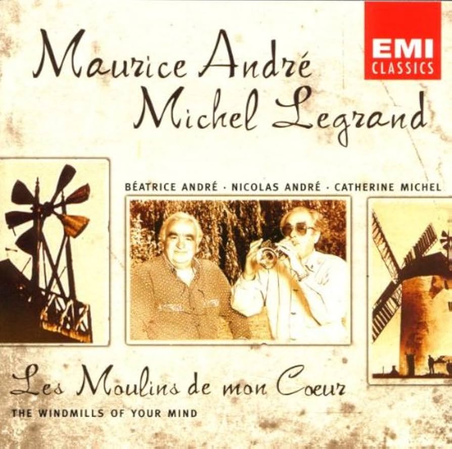 Les Moulins de mon coeur: Maurice André, Michel Legrand