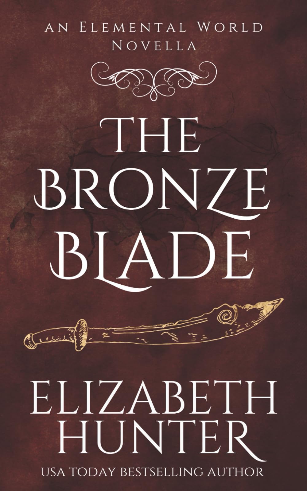 The Bronze Blade: An Elemental World Novella: Volume 4 (Elemental Mysteries/World)