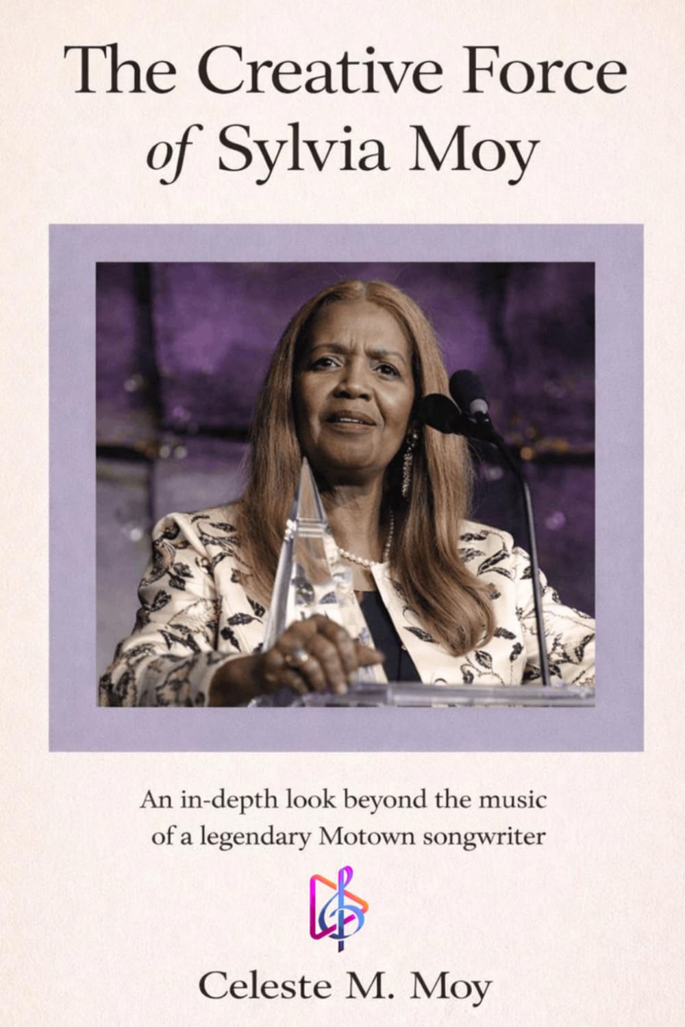 The Creative Force of Sylvia Moy: An in-depth look beyond the Music of a legendary Motown Songwriter