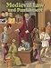 Medieval Laws and Punishment (Medieval World (Crabtree Paperback))