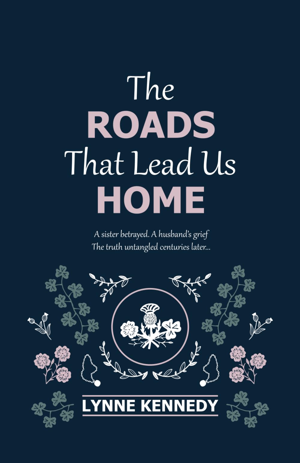 The Roads That Lead Us Home