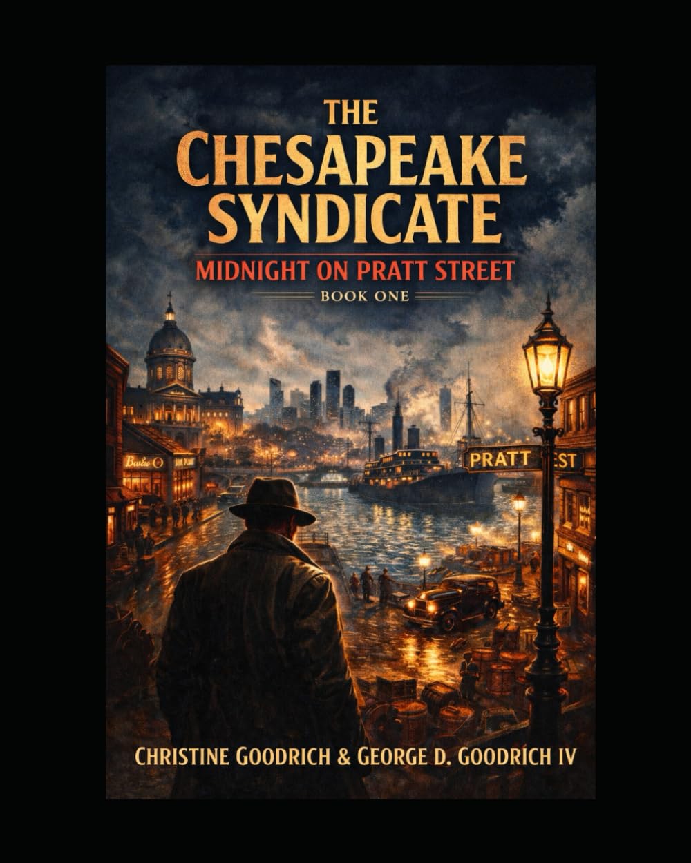 The Chesapeake Syndicate Midnight on Pratt Street: 1