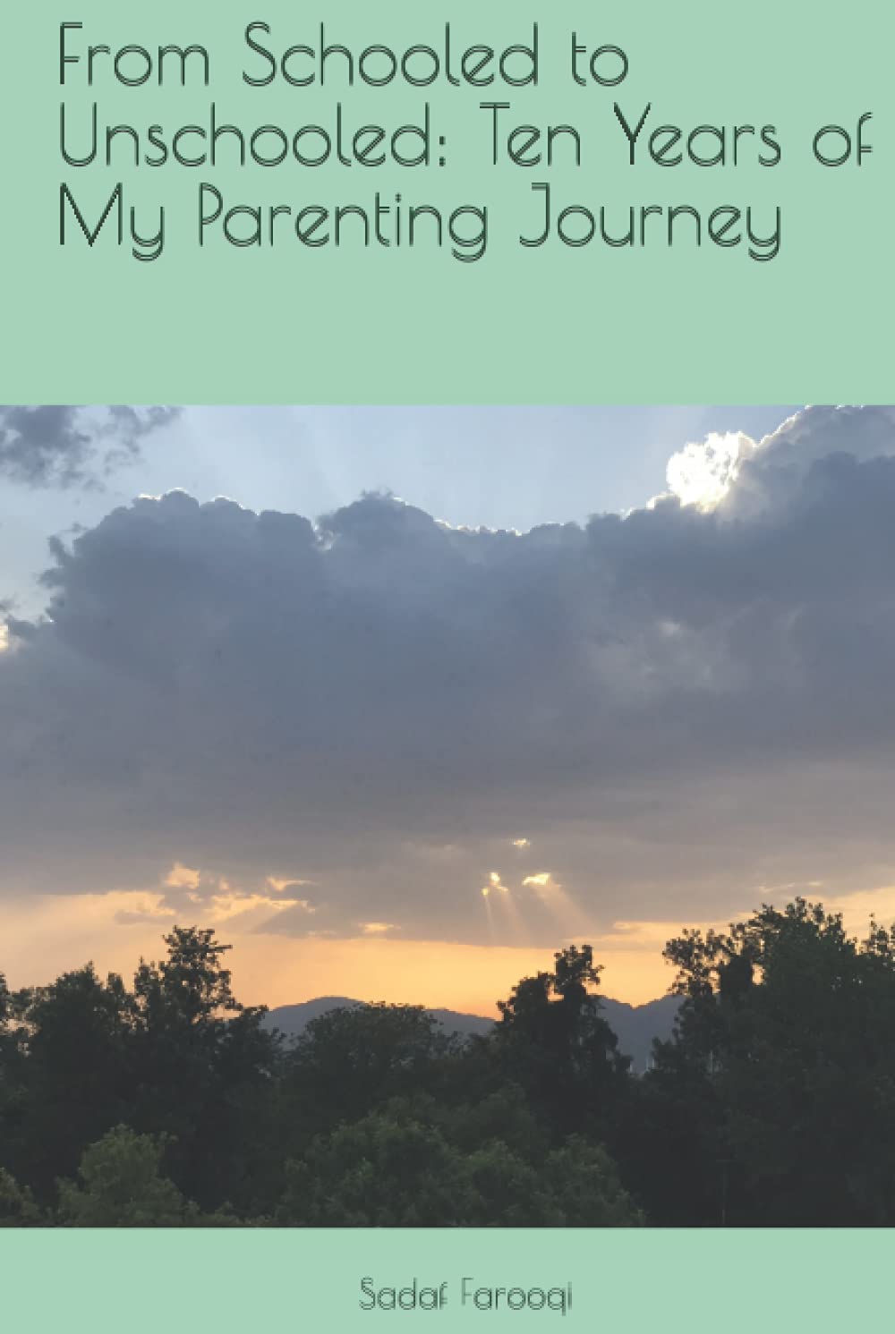 From Schooled to Unschooled: Ten Years of My Parenting Journey