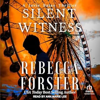 Silent Witness: A Josie Bates Thriller Audiolibro Por Rebecca Forster arte de portada