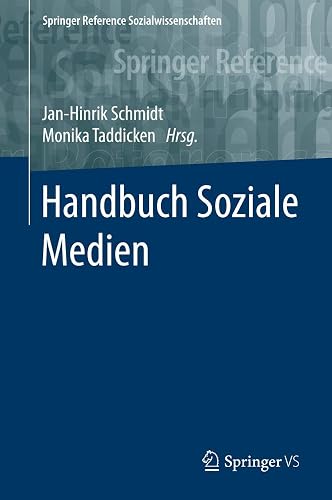 Handbuch Soziale Medien (Springer Reference Sozialwissenschaften)