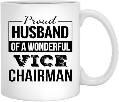 Proud Husband of Vice Chairman Gifts Funny Coffee Mug Anniversary Ceramic Tea Cup White