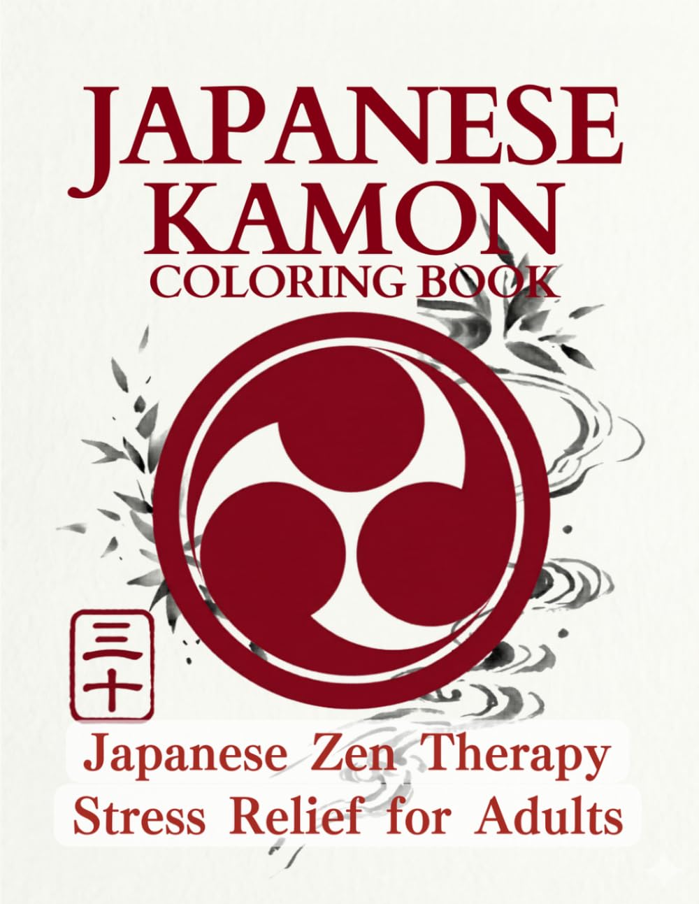 Japanese Kamon Coloring Book: Japanese Zen Coloring Book for Stress Relief